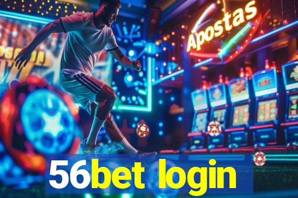 56bet login